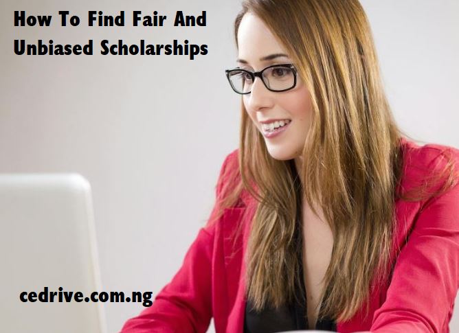 How To Find Fair And Unbiased Scholarships