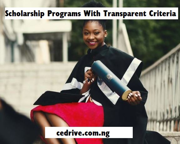 Scholarship Programs With Transparent Criteria