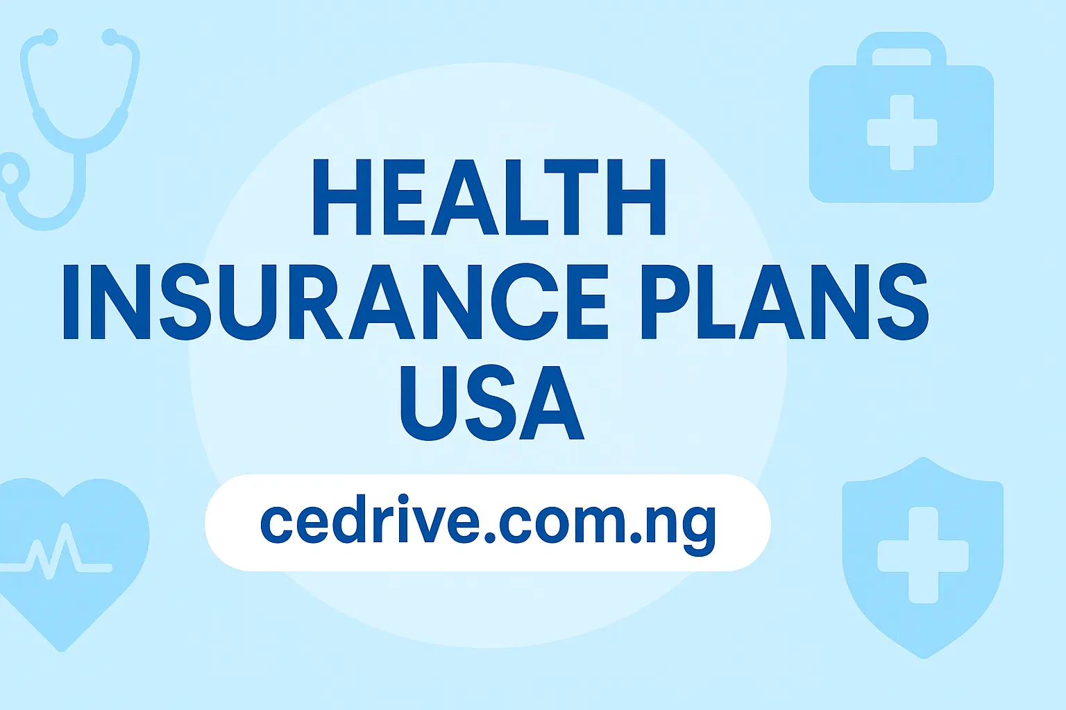 Health Insurance Plans USA 2025